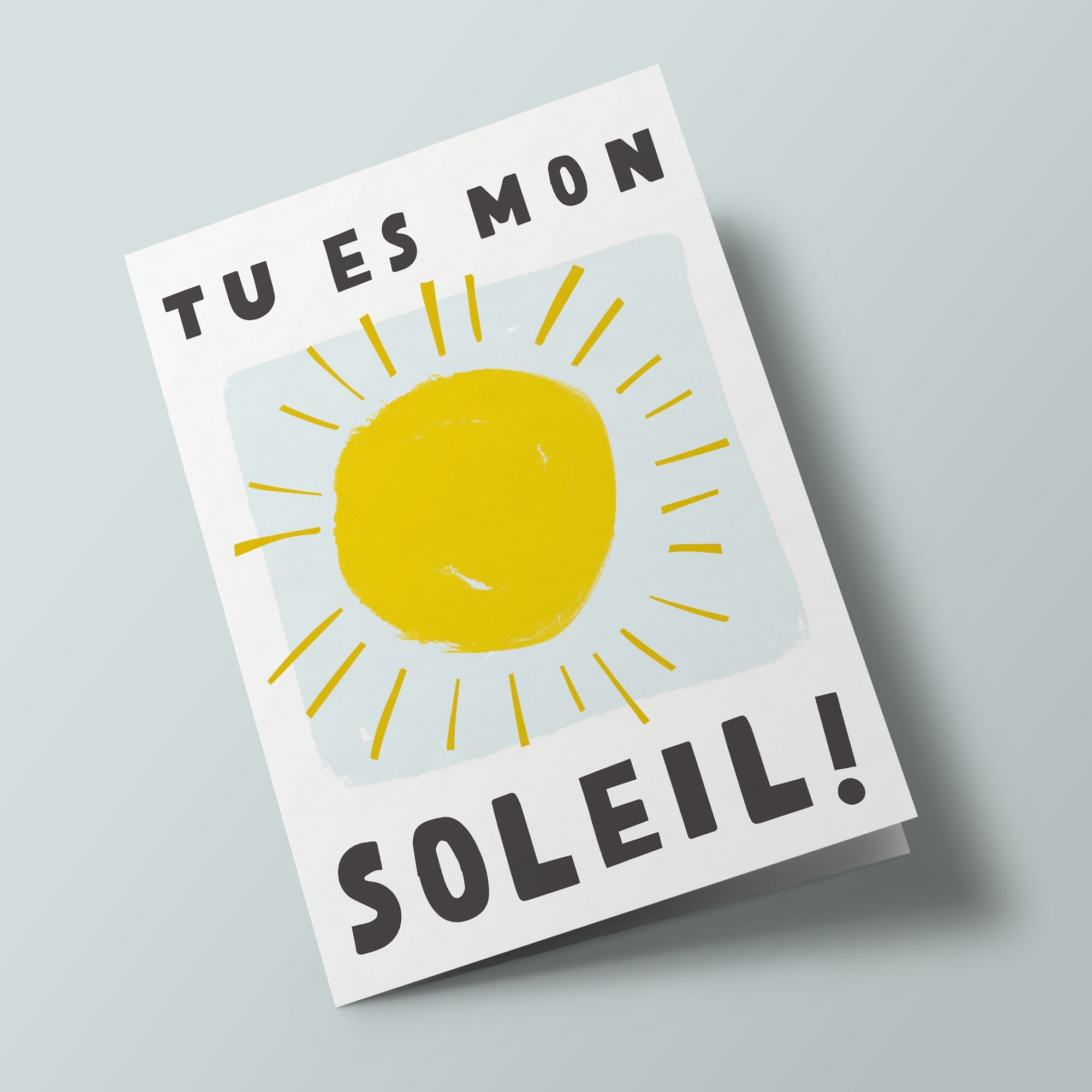 Mini - Tu es mon soleil !